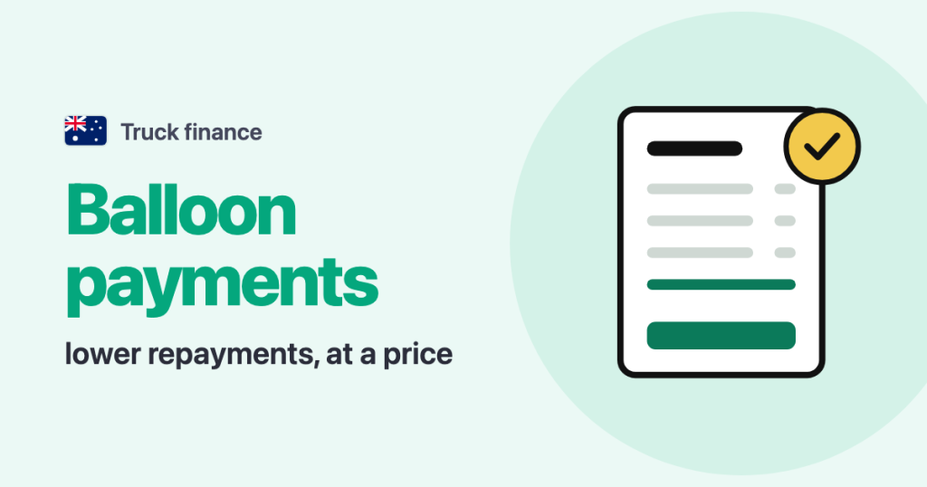 Truck finance · Australia: Balloon payments lower repayments, at a price