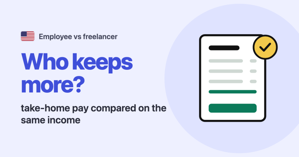 Employee vs freelancer · 4 countries: Who keeps more? take-home pay compared on the same income